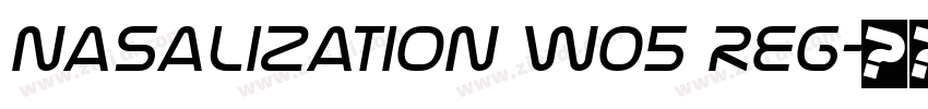 Nasalization W05 Reg字体转换